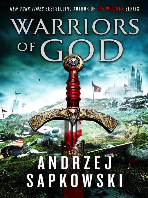 Title details for Warriors of God by Andrzej Sapkowski - Wait list